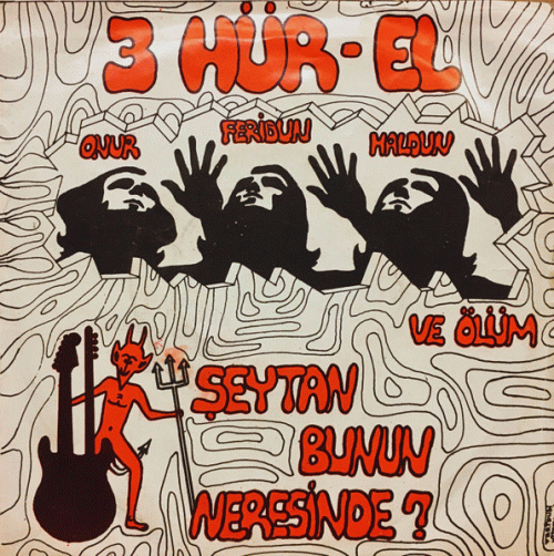 3 Hür-El : Ve Ölüm - Şeytan Bunun Neresinde?